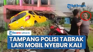 Tampang Oknum Polisi yang Kabur usai Tabrak Pemotor di Karawang, Berujung Mobil Terperosok ke Kali