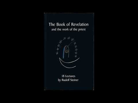 The Book of Revelation and the Work of the Priest By Rudolf Steiner