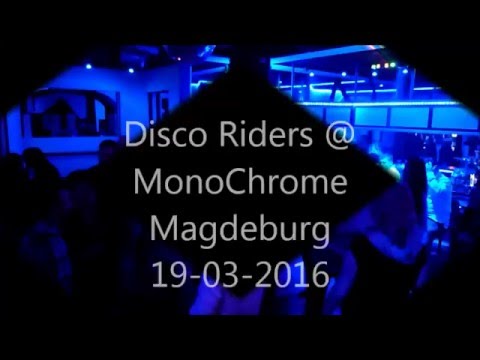 Disco Riders @ Monosessions @ MonoChrome Magdeburg 19-03-2016 1/3