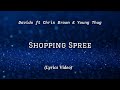 Davido- Shopping Spree ft Chris Brown & Young Thug (Lyrics Video)