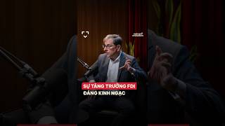 Sự tăng trưởng FDI đáng kinh ngạc
