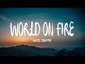 Nate Smith World On Fire Mix Lyrics