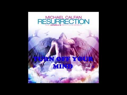 Michael Calfan & Axwell vs Nicky & Fedde - Turn off your Resurrection (ALEKS G MASH UP)