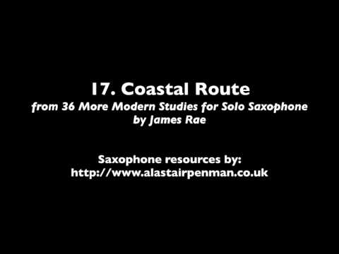 17. Coastal Route from 36 More Modern Studies for Solo Saxophone by James Rae
