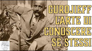 Georges Ivanovič Gurdjieff  – Io, chi sono?