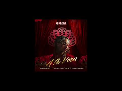 Javi Torres, Alba Dreid, Aaron Sevilla, Ruben Hernandez Trumpet - A Tu Vera (Original Mix)