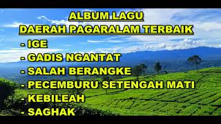 Download lagu ALBUM LAGU DAERA PAGARALAM TERBAIK - Full Album Pilihan mp3