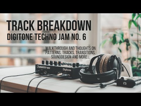 Elektron Digitone Walkthrough | Track Breakdown Techno Jam No. 6 (Patterns, Transitions and more)