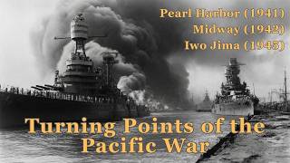 America and the War in the Pacific Pearl Harbor, Midway, Iwo Jima