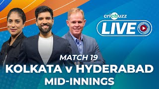 #KKRvSRH | Cricbuzz Live: Match 19, Kolkata v Hyderabad, Mid-innings show