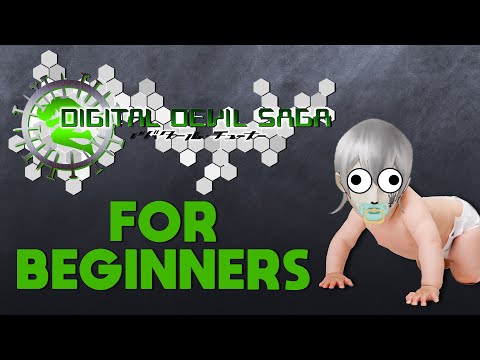 SMT: DIGITAL DEVIL SAGA 1 FOR BEGINNERS