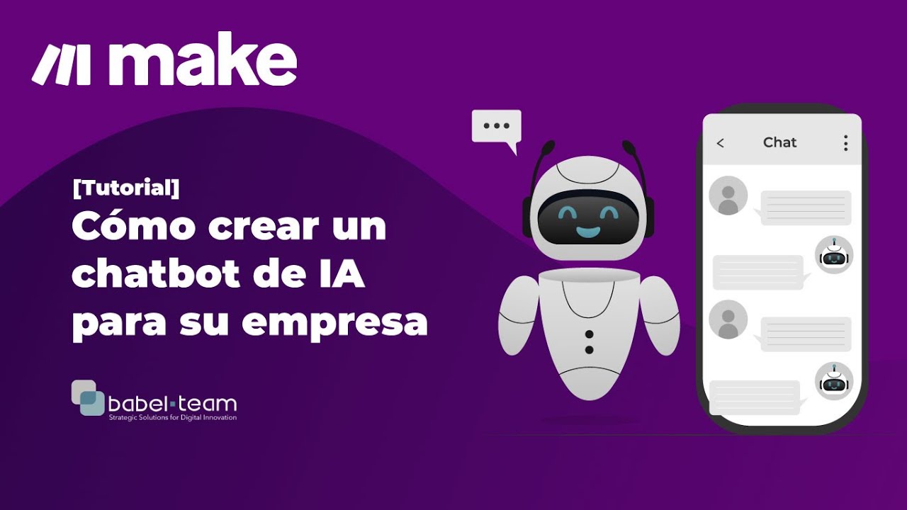 [Make.Automation]  Cómo crear un Chatbot de IA para su empresa