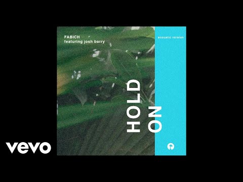 Fabich - Hold On (Acoustic) ft. Josh Barry