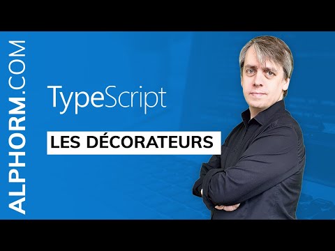Formation TypeScript Le guide complet | Les décorateurs