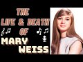 The Life & Death of The Shangri-Las MARY WEISS