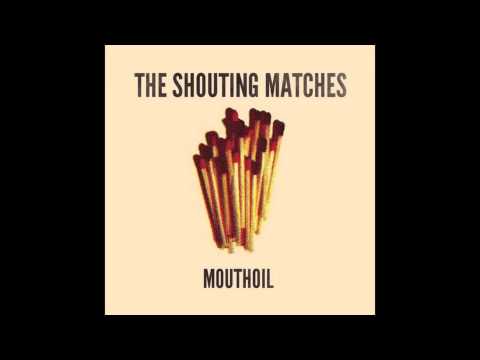 The Shouting Matches - House Call