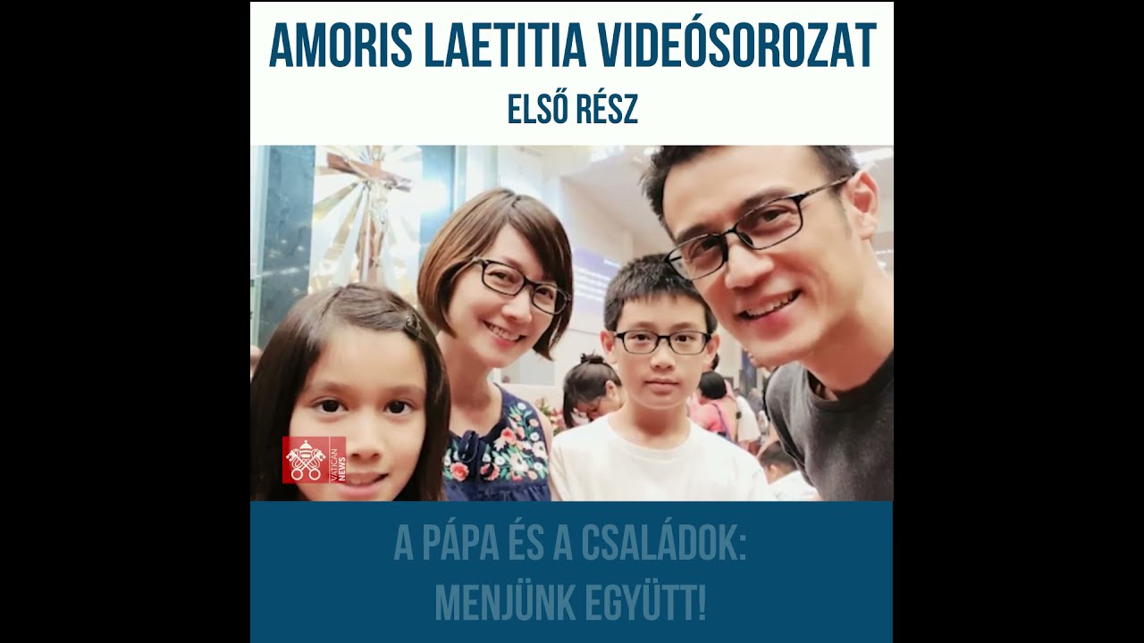 Amoris laetitia-családév - JÁRJUNK EGYÜTT!