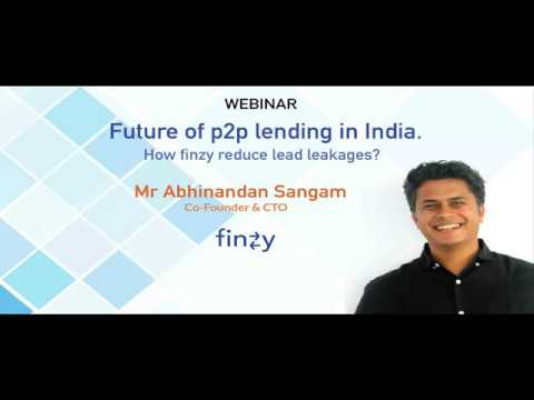 Future of P2P lending in India by Mr. Abhinandan, Finzy | Webinar by Corefactors.