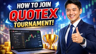 How to JOIN QUOTEX TOURNAMENT (Step by Step)