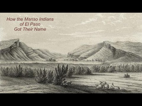 How the Manso of El Paso/Cuidad Juarez Got Their Name