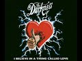The Darkness - I Believe in a Thing Called Love (Single Version)