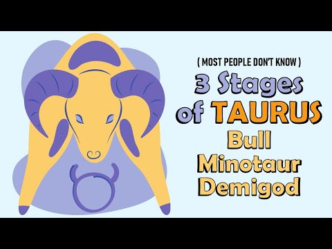 3 Stages of TAURUS Zodiac Sign