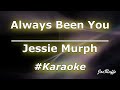 Jessie Murph Always Been You Karaoke