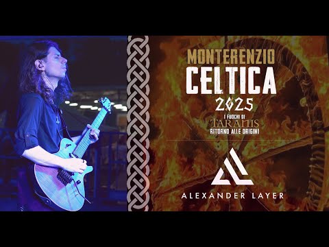 Monterenzio Celtica 2025 - Alexander Layer Project (Live)