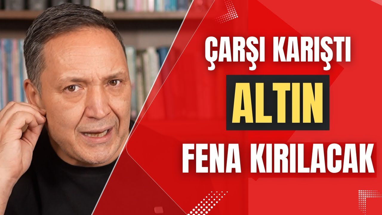ÇARŞI KARIŞACAK ALTIN BÜYÜK KIRILACAK dolar, altın,gümüş,borsa,ekonomi
