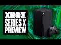 Xbox Series X Preview - XBOX SERIES X
