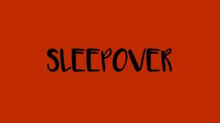 Hayley Kiyoko - SLEEPOVER (Lyrics)