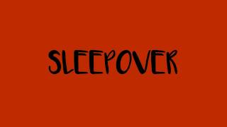 Hayley Kiyoko - SLEEPOVER (Lyrics)