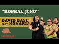 David Naif - Kopral Jono (Feat. Nonaria)