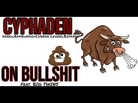 CYPHADEN - On Bullshit (feat. Big Twins) prod by Bofaat