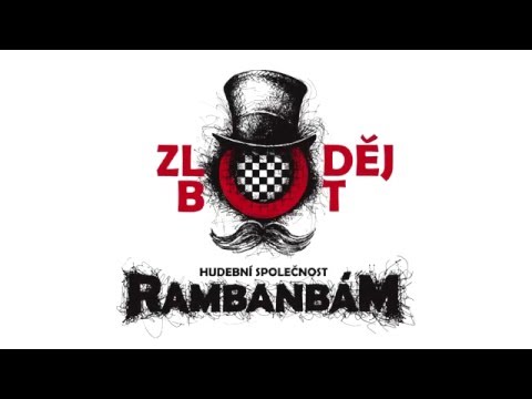 Rambanbám - Rambanbam - křest Zloděj Bot