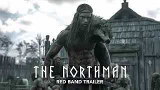 THE NORTHMAN - Red Band Trailer - Only In Theaters Friday