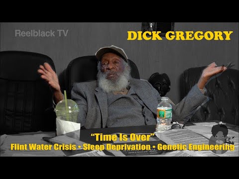 Dick Gregory - "Time Is Over" (2016)