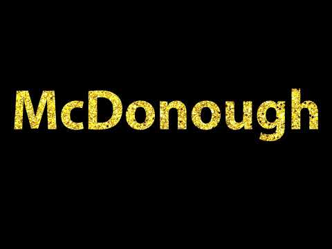 How To Pronounce McDonough