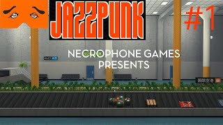 JazzPunk Director's Cut 実況Part1