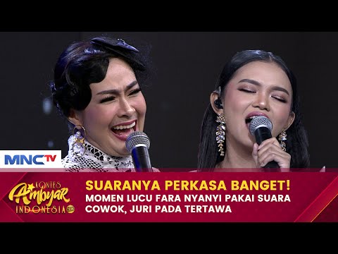 LOH KOG BISA! Fara Bernyanyi Pakai Suara Cowok | KONTES AMBYAR INDONESIA 2024