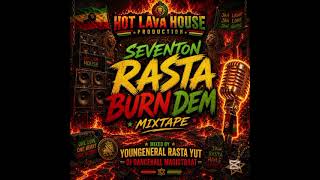 Download lagu SEVENTON RASTA BURN DEM MIXTAPE MIXED BY YOUNGENERAL DI RASTA YUT DI DANCEHALL MAGISTRAAT  mp3
