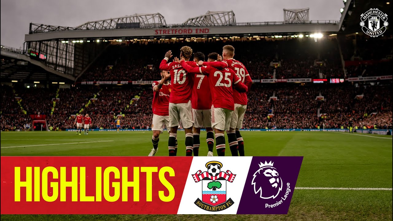 Manchester United vs Southampton highlights