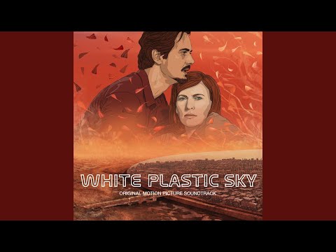White Plastic Sky End Credits