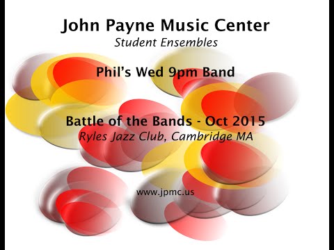 John Payne Music Center - Battle of the Bands - 10/2015 - Phil’s Wed 9pm Band