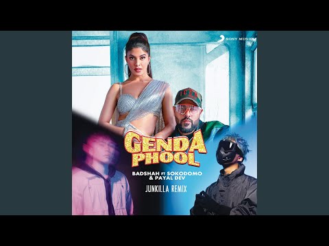 Genda Phool (Junkilla Remix)