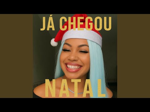 JA CHEGOU NATAL