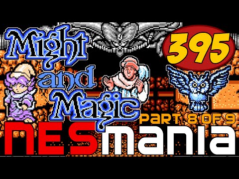 395/714 Might and Magic (Part 8/9) - NESMania
