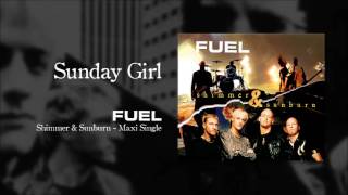 Fuel - Sunday Girl