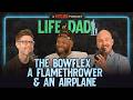 The Bowflex, A Flamethrower & An Airplane | Life of Dad Ep #5 - A Nateland Podcast