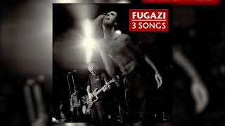 Fugazi - 3 Songs [FULL SINGLE 1989]
